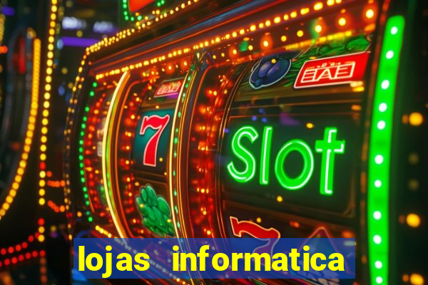 lojas informatica em recife